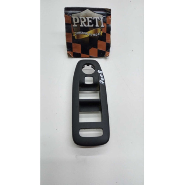 Moldura Botão Vidro Elétrico Dianteiro Esquerdo 2008 2016